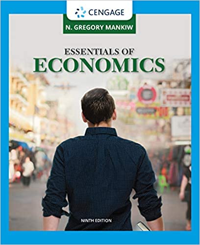 Essentials of Economics (MindTap Course List) (9th Edition) [2020] - Original PDF
